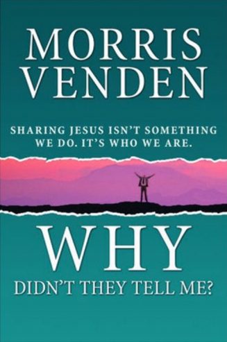 Morris Venden - Why Didn't They Tell Me?